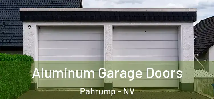  Aluminum Garage Doors Pahrump - NV