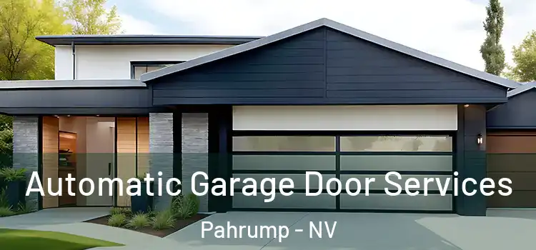  Automatic Garage Door Services Pahrump - NV
