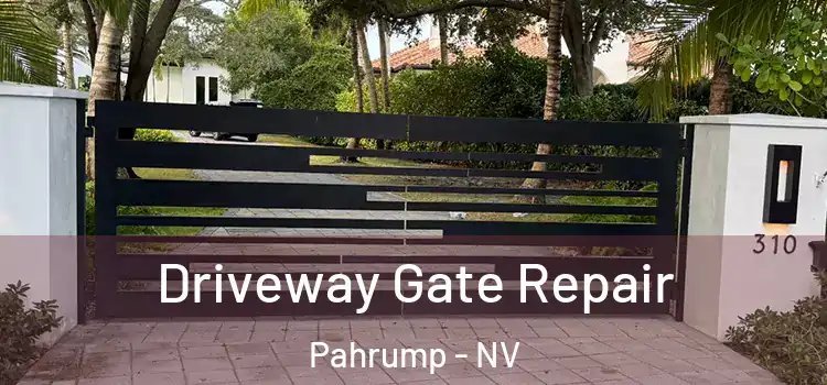 Driveway Gate Repair Pahrump - NV