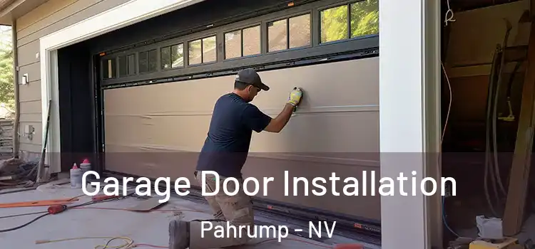  Garage Door Installation Pahrump - NV