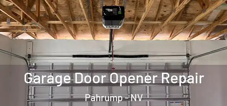  Garage Door Opener Repair Pahrump - NV