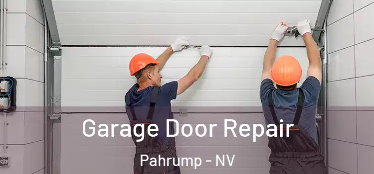  Garage Door Repair Pahrump - NV