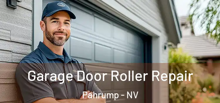  Garage Door Roller Repair Pahrump - NV