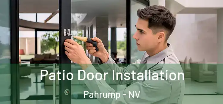 Patio Door Installation Pahrump - NV